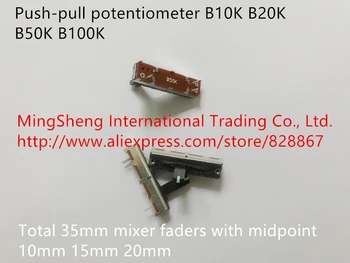 Orijinal yeni 100 % push-pull potansiyometre B10K B20K B50K B100K mikser 35 mm 3.5 cm fader orta nokta 10 mm 15 mm 20 mm (ANAHTAR)